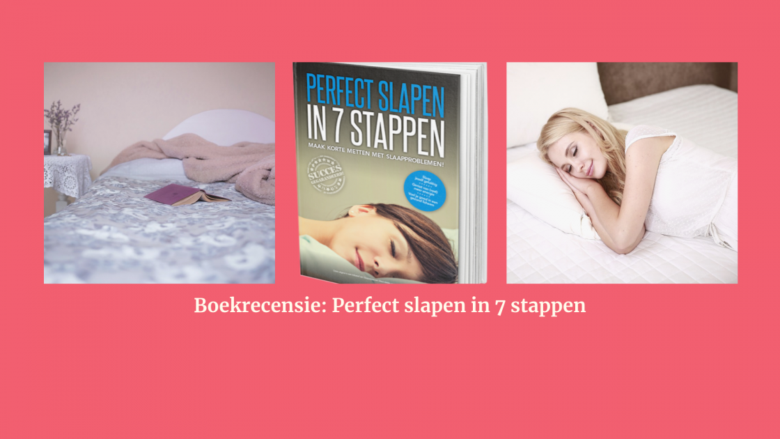 perfect slapen in 7 stappen slaapwijzer boekrecensie