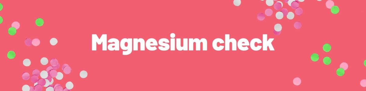 magnesium check