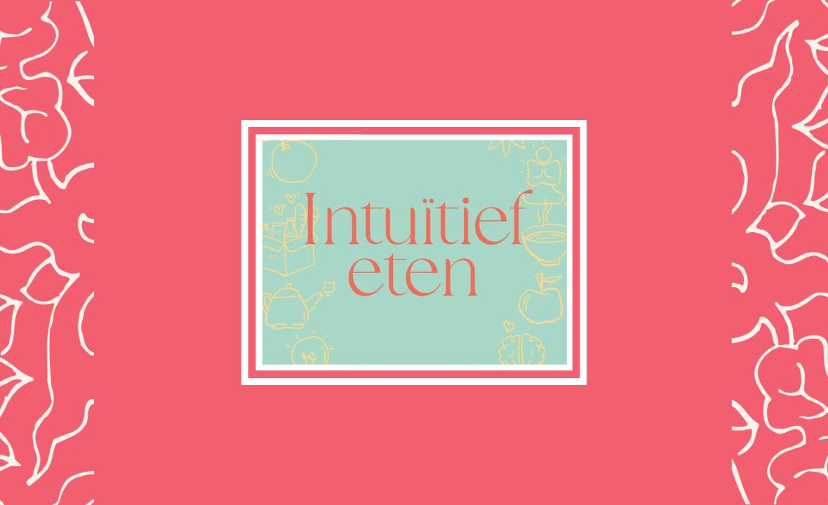 Wat is intuïtief eten